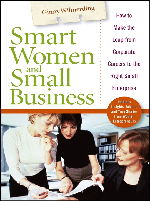 Title details for Smart Women and Small Business by Ginny Wilmerding - Available